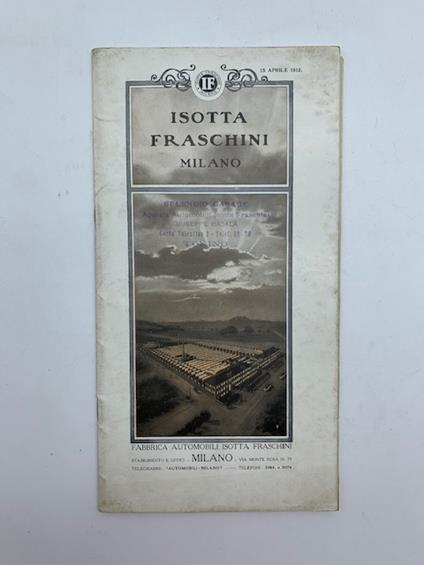 Isotta Fraschini. Milano. Fabbrica automobili. 15 aprile 1912 - copertina