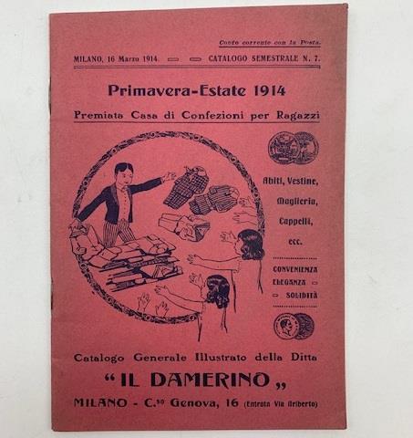 Primavera-estate 1914. Premiata Casa di confezioni per ragazzi. Catalogo generale illustrato della ditta Il Damerino - copertina