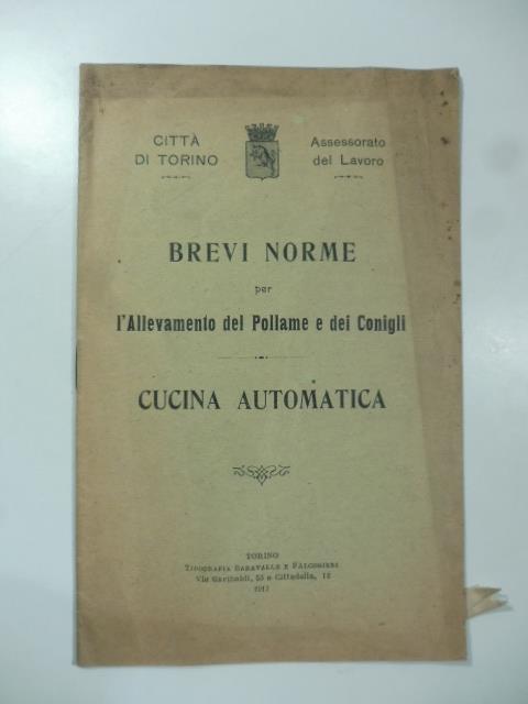 Brevi norme per l'allevamento del pollame e dei conigli. Cucina automatica - copertina