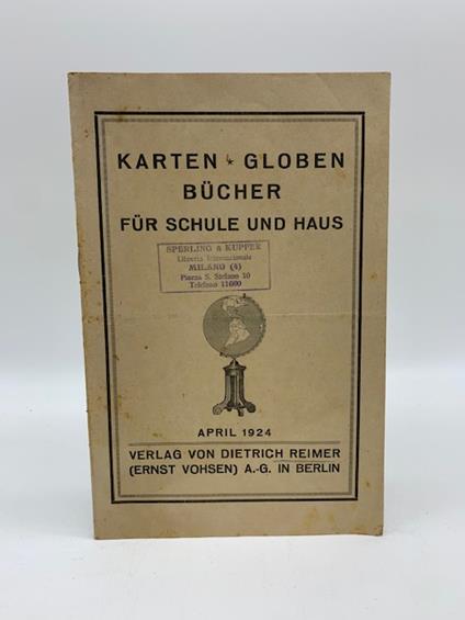 Dietrich Reimer (Ernst Vohsen). Karten, globen, bucher fur schule und haus, april 1924 - copertina