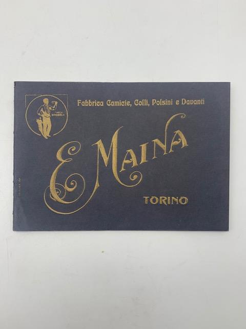 E. Maina, Torino. Fabbrica camicie, colli, polsini e davanti. Catalogo-tariffa - copertina