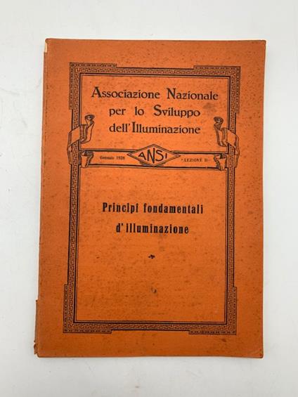 Associazione Nazionale per lo sviluppo dell'illuminazione. Principi fondamentali d'illuminazione - copertina