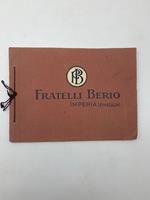 Fratelli Berio, Imperia (Oneglia). Catalogo omaggio della Ditta ai suoi affezionati clienti