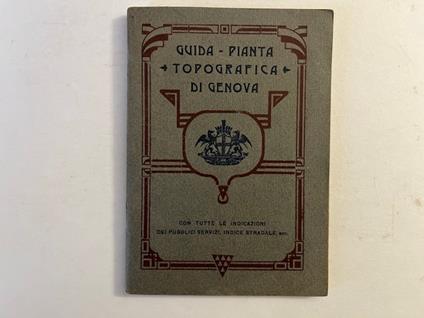Guida - pianta topografica di Genova con tutte le indicazioni dei pubblici servizi, indice stradale - copertina