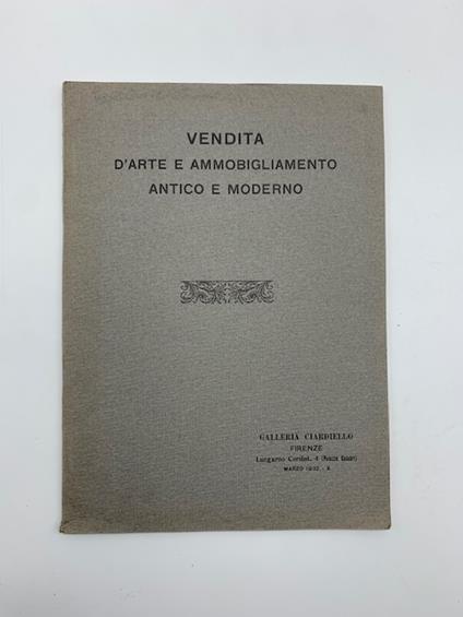 Vendita d'arte e ammobigliamento antico e moderno. Galleria Ciardiello, Firenze - copertina