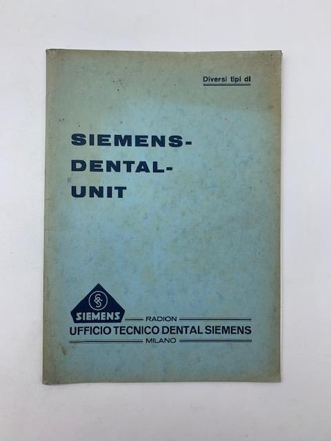 Diversi tipi di Siemens Dental Unit (Catalogo) - copertina