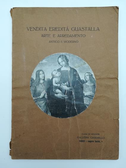 Catalogo della vendita all'asta di quadri ed oggetti d'arte appartenenti all'eredita' del Comm. Attilio Guastalla e di altre provenienze - copertina