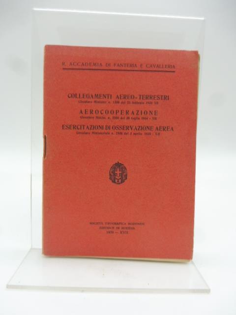 R. Accademia di Fanteria e Cavalleria. Collegamenti aereo-terrestri... Aerocooperazione Esercitazioni di osservazione aerea - copertina