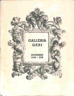 Galleria Geri. Esposizione e vendita all'asta di una raccolta di pittura dell'Ottocento e contemporanea