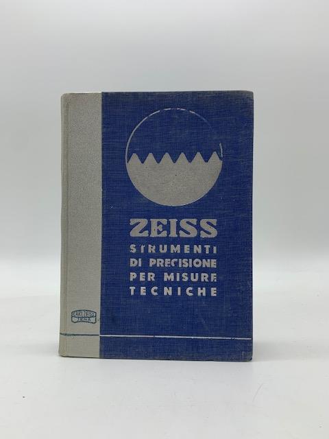 Zeiss. Strumenti di precisione per misure tecniche - copertina