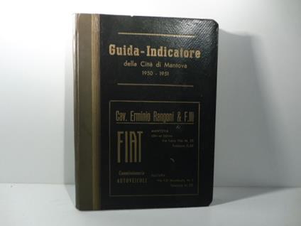 Guida indicatore della citta' di Mantova 1950-1951 a cura dell'agenzia Radar - copertina