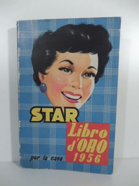 Star. Libro d'oro 1956 per la casa - copertina