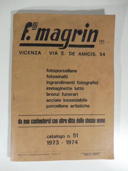 F.lli Magrin, Vicenza. Fotoporcellane, fotosmalti, ingrandimenti fotografici. Catalogo - copertina