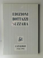 Edizioni Bottazzi Suzzara. Catalogo 1958-1992