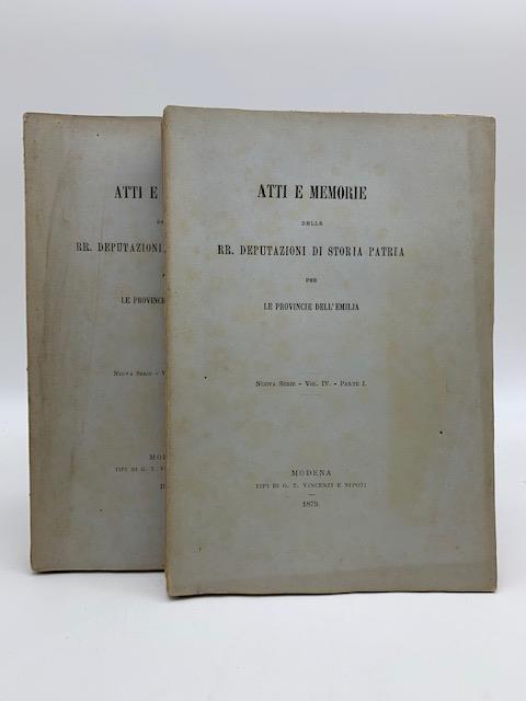 Atti e memorie delle RR. Deputazioni di storia patria per le provincie dell'Emilia, nuova serie, vol. IV, parte I e II - copertina