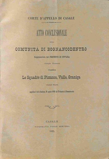 Atto conclusionale della comunita' di Bognancodentro...contro le squadre di Pizzanco, Valle, Graniga.. - copertina