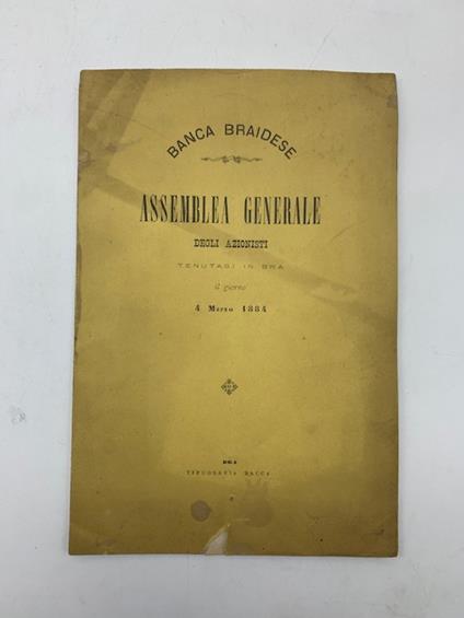 Banca braidese. Assemblea generale degli azionisti tenutasi in Bra il giorno 4 marzo 1884 - copertina