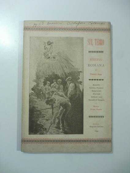 Sul Tebro. Strenna romana per l'anno 1899. Bozzetti, liriche, pensieri, epigrammi, aforismi, articoli vari - copertina