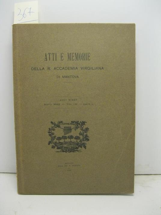 Atti e memorie della R. Accademia Virgiliana di mantova, anno MCMXV, nuova serie, vol. VIII, parte I - copertina