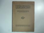 R. scuola tipografica e di arti affini. Torino. Istituita nell'anno 1901... Relazione per l'anno scolastico 1919 -1920
