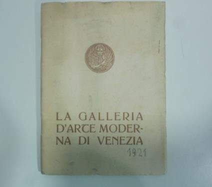 Catalogo della galleria internazionale d'arte moderna della citta' di Venezia. Supplemento alla III edizione - copertina