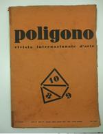 Poligono. Rivista mensile d'arte, serie II, anno IV, numero VIII-IX-X