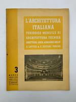 L' architettura italiana. Periodico mensile di architettura tecnica, 3, marzo 1938