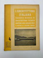 L' architettura italiana. Periodico mensile di architettura tecnica, 4, aprile 1938