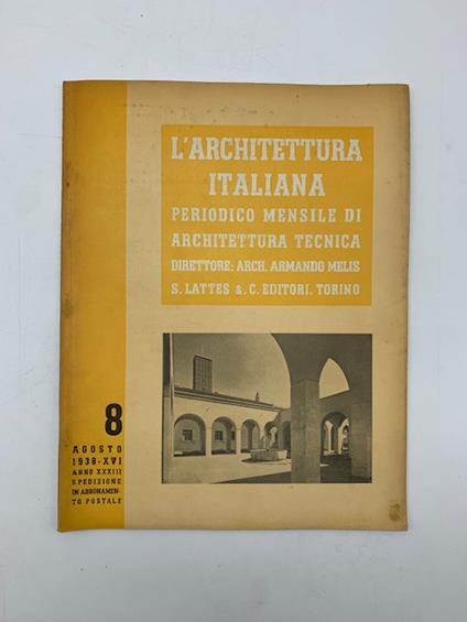 L' architettura italiana. Periodico mensile di architettura tecnica, 8, agosto 1938 - copertina