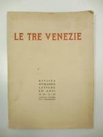 Le tre Venezie. Rivista d'umanita' lettere ed arti n. 10-11-12, anno XXI, ottobre-novembre-dicembre 1947