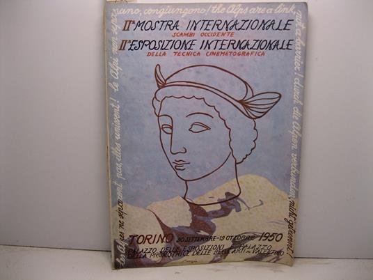 II mostra internazionale scambi occidente, II esposizione internaz. tecnica cinematografica. Torino 30 settembre-19 ottobre. Palazzo Esposizioni e Palazzo delle Belle Arti al Valentino - copertina