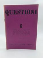 Questioni. Bimestrale di cultura n. 6 novembre 1956