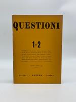 Questioni. Bimestrale di cultura n. 1-2 anno 1959