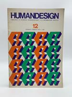 Human Design. Bimestrale di ricerche interdisciplinari e di informazione estetica, 12, gennaio/febbraio 1973