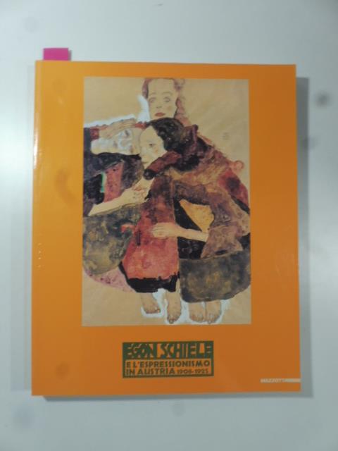 Egon Schiele e l'espressionismo in Austria 1908-1925 - copertina