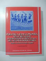 Politica ed economia nelle relazioni internazionali dell'Italia del secondo dopoguerra. Studi in ricordo di Sergio Angelini