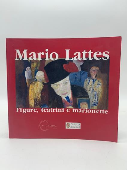 Mario Lattes. Figure, teatrini e marionette - copertina