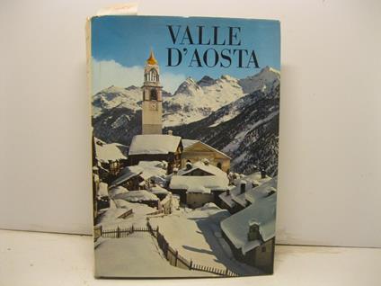 Valle d'Aosta. Nuova edizione curata da R.Willen - Giulio Brocherel - copertina