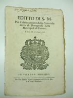 Editto di S. M. per il dirizzamento della contrada detta di Doragrossa In data delli 27 giugno 1736