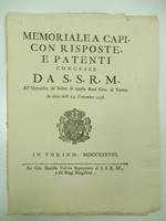 MEMORIALE A CAPI CON RISPOSTE E PATENTI CONCESSE DA S.S.R.M. ALL'UNIVERSITa' DE' SELLARI DI QUESTA REAL CITTA' DI TORINO. In data delli 23 settembre 1738