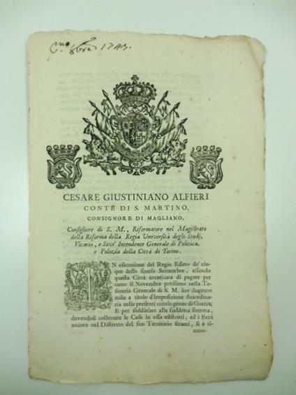 Cesare Giustiniano Alfieri conte di S. Martino... essendo questa citta' incaricata di pagare per tutto il Novembre prossimo... lire dugento mila a titolo d'Imposizione straordinaria nelle presenti contingenze di guerra... e per soddisfare alla suddet - copertina