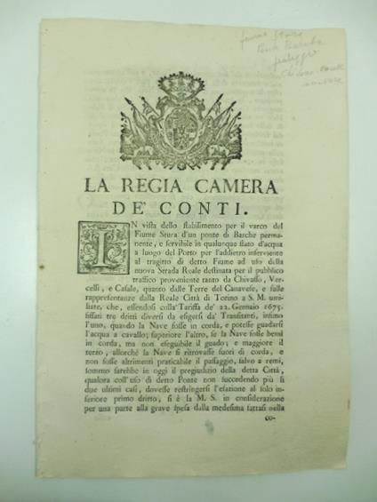 La Regia Camera de' conti. In vista dello stabilimento per il varco del fiume Stura d'un ponte di barche permanente e servibile in qualunque stato d'acqua a luogo del porto... ad uso della nuova strada reale proveniente tanto da Chivasso, Vercelli e - copertina