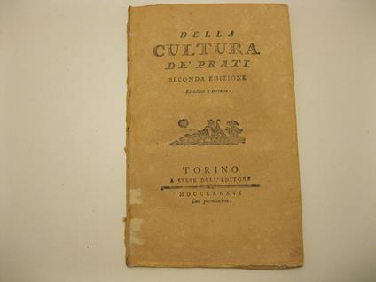 DELLA CULTURA DE' PRATI. Seconda edizione riveduta e corretta - copertina