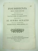 Insussistenza del ricorso promosso dalla ragione Rapallini e Ghiliotti dimostrata al Sermo Senato dalla ragione Duseigneur, Wollaston