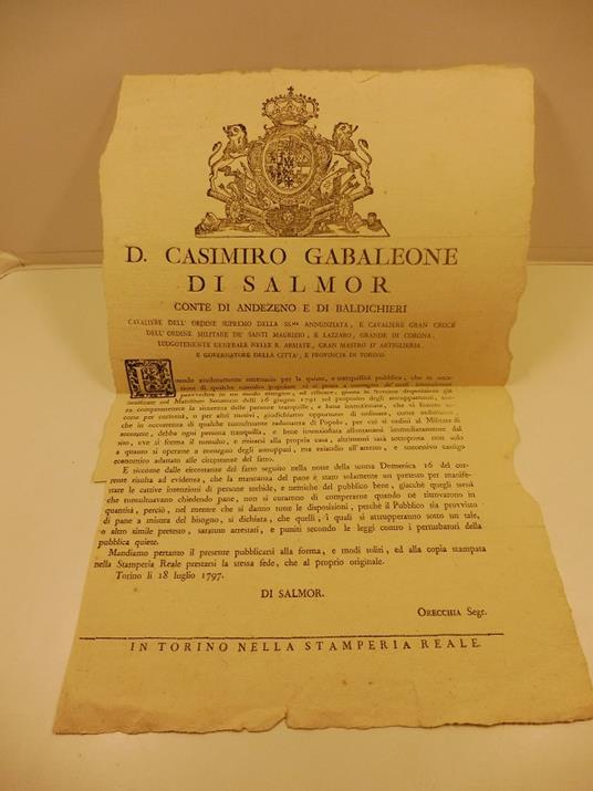 Casimiro Gabaleone di Salmour...essendo assolutamente necessario per la quiete e tranquillita' pubblica...e siccome nelle circostanze del fatto seguito nella notte della scorsa domenica 16 (luglio) risulta ad evidenza che la mancanza del pane e' stat - copertina