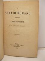 IL SENATO ROMANO. Pensieri storico politici d'un cittadino romano