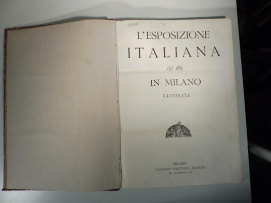 L' esposizione italiana del 1881 in Milano illustrata - copertina