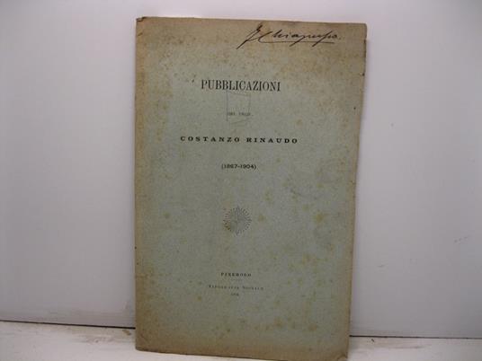 Pubblicazioni del Prof. Costanzo Rinaudo (1867-1904) - copertina