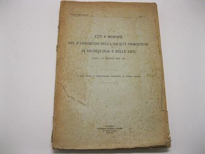 Atti e memorie del IIo Congresso della Societa' piemontese di Archeologia e Belle Arti. (Asti, 1 - 3 Agosto 1933 - XI) - copertina