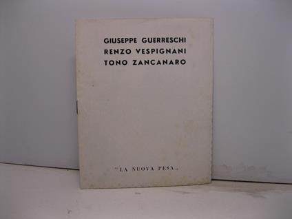 Giuseppe Guerreschi, Renzo Vespignano, Tono Zancanaro - copertina